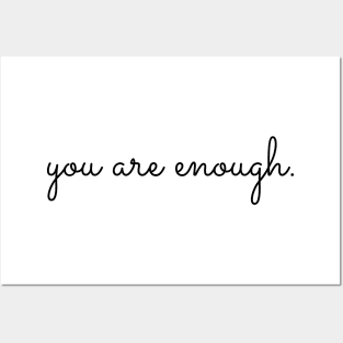 You are enough Posters and Art